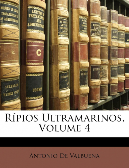 RÍPIOS ULTRAMARINOS, VOLUME 4