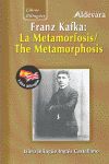 METAMORFOSIS, LA / THE METAMORPHOSIS