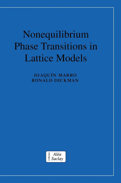 NONEQUILIBRIUM PHASE TRANSITIONS IN LATTICE             MODELS