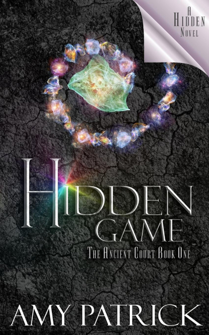 HIDDEN GAME, BOOK 1 OF THE ANCIENT COURT TRILOGY