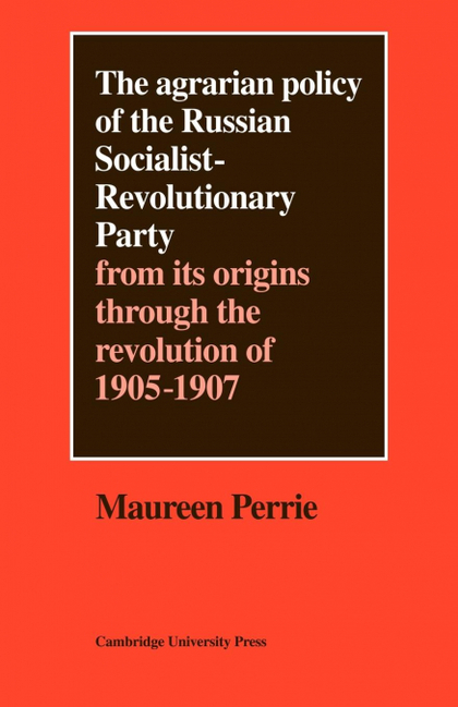 THE AGRARIAN POLICY OF THE RUSSIAN SOCIALIST-REVOLUTIONARY PARTY