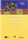 MEMÒRIA DE LA TRANSICIÓ A ESPANYA I A CATALUNYA I