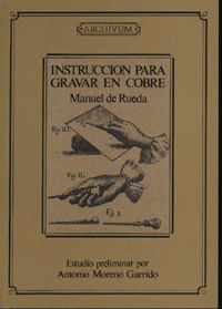INSTRUCCIÓN PARA GRAVAR EN COBRE (1761)
