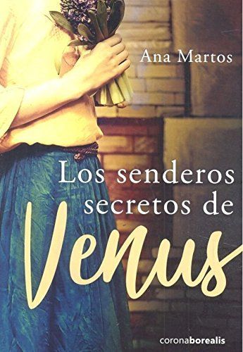 SENDEROS SECRETOS DE VENUS.