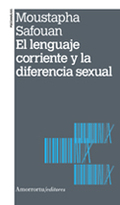 LENGUAJE CORRIENTE Y LA DIFERENCIA SEXUAL,EL