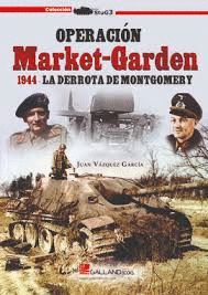 OPERACIÓN MARKET-GARDEN, 1944