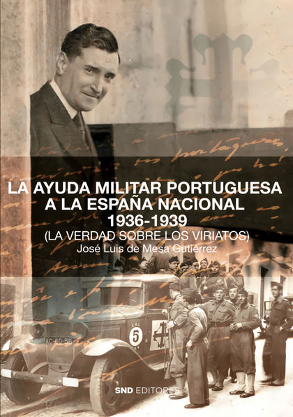 LA AYUDA MILITAR PORTUGUESA A LA ESPAÑA NACIONAL 1936-1939.