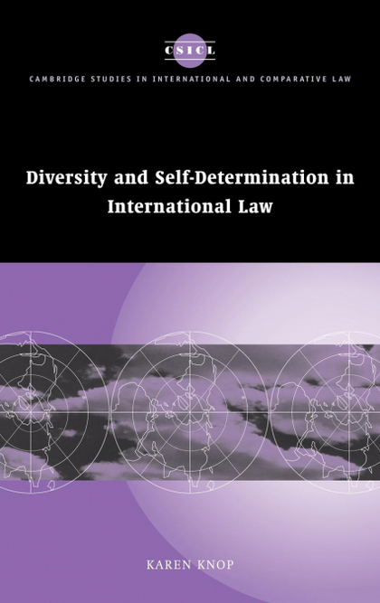 DIVERSITY AND SELF-DETERMINATION IN INTERNATIONAL LAW