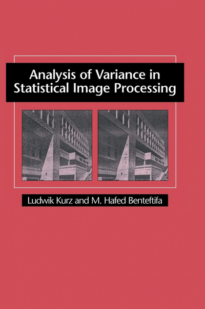 ANALYSIS OF VARIANCE IN STATISTICAL IMAGE PROCESSING