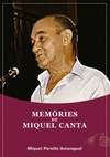MEMÒRIES DE MIQUEL CANTA