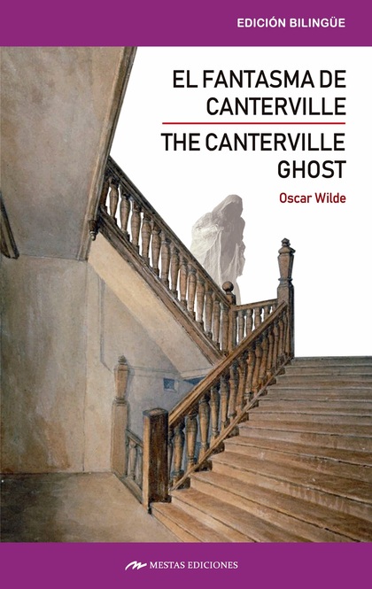 THE CANTERVILLE GHOST AND OTHER STORIES / EL FANTASMA DE CANTERVILLE Y OTROS CUE