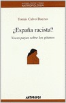 ESPAÑA RACISTA? VOCES PAYAS SOBRE