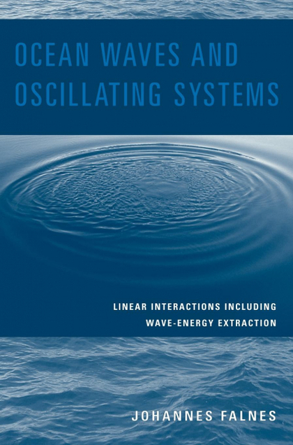 OCEAN WAVES AND OSCILLATING SYSTEMS