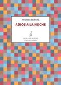 ADIOS A LA NOCHE. COLECCIÓN TIERRA 86
