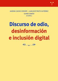 DISCURSO DE ODIO, DESINFORMACIÓN E INCLUSIÓN DIGITAL