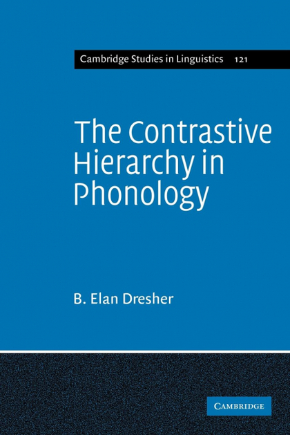 THE CONTRASTIVE HIERARCHY IN PHONOLOGY