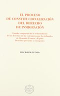 EL PROCESO DE CONSTITUCIONALIZACIÓN DEL DERECHO DE INMIGRACIÓN