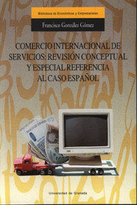 COMERCIO INTERNACIONAL DE SERVICIOS: REVISIÓN CONCEPTUAL Y ESPECIAL REFERENCIA A