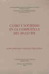 CLERO Y SOCIEDAD EN LA COMPOSTELA DEL SIGLO XIX