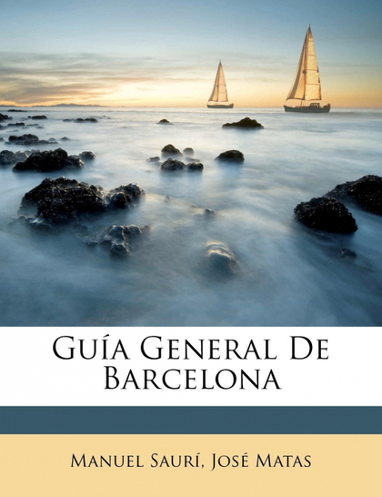 GUÍA GENERAL DE BARCELONA