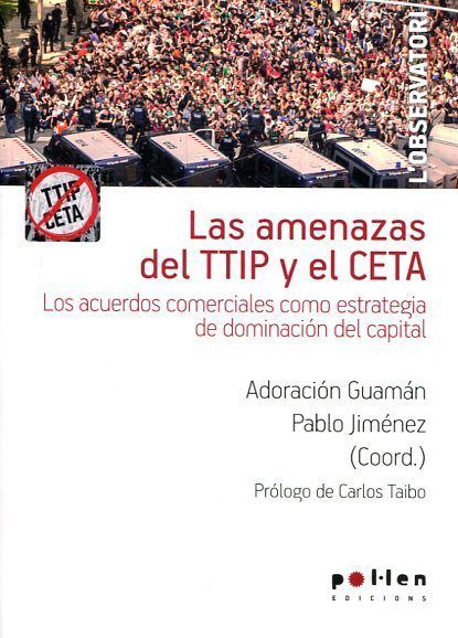 LAS AMENAZAS DEL TTIP Y EL CETA