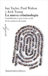 LA NUEVA CRIMINOLOGIA 4 ED.