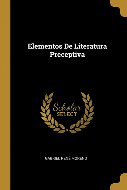 ELEMENTOS DE LITERATURA PRECEPTIVA