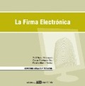 LA FIRMA ELECTRÓNICA. ASPECTOS LEGALES Y TÉCNICOS