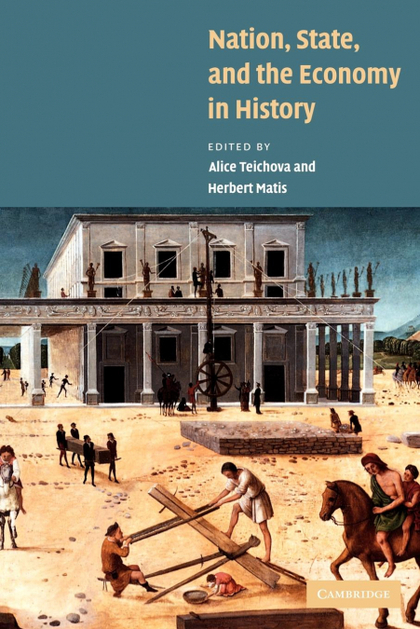 NATION, STATE AND THE ECONOMY IN HISTORY