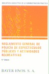 REGLAMENTO GENERAL DE POLICÍA DE ESPECTÁCULOS PÚBLICOS Y ACTIVIDADES RECREATIVAS