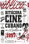 BITÁCORA DEL CINE CUBANO. TOMO I
