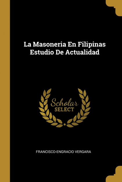 LA MASONERIA EN FILIPINAS ESTUDIO DE ACTUALIDAD