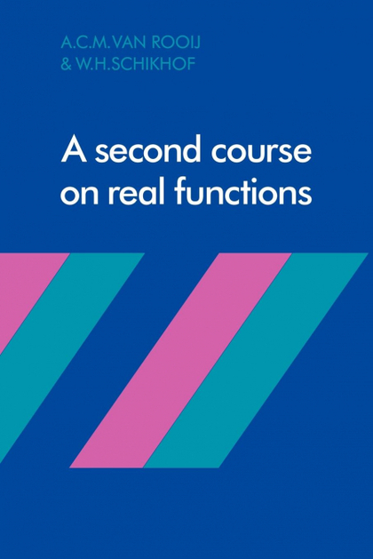 A SECOND COURSE ON REAL FUNCTIONS