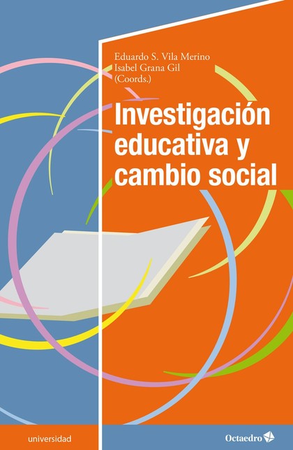 INVESTIGACIÓN EDUCATIVA Y CAMBIO SOCIAL.