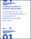 EUROMED SURVEY OF EXPERTS AND ACTORS. ASSESSMENT OF THE EURO-MEDITERRANEAN PARTN
