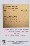LLIBRE DE DEUTES, TRAMESES I REBUDES DE JAUME DE MITJAVILA I COMPANYA (1345-1370