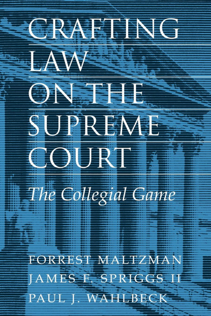 CRAFTING LAW ON THE SUPREME COURT
