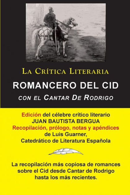 ROMANCERO DEL CID CON EL CANTAR DE RODRIGO; COLECCIÓN LA CRÍTICA LITERARIA POR E