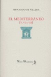 EL MEDITERRÁNEO V, VI Y VII