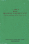 ESTUDIOS SOBRE EL BARROCO MUSICAL HISPÁNICO