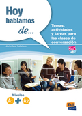 HOY HABLAMOS DE A1/A2 TEMAS ACTIVIDADES TAREAS