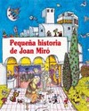 PEQUEÑA HISTORIA DE JOAN MIRÓ