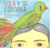LOLA Y SU COTORRA