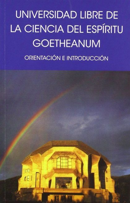 UNIVERSIDAD LIBRE DE LA CIENCIA DEL ESPÍRITU GOETHEANUM