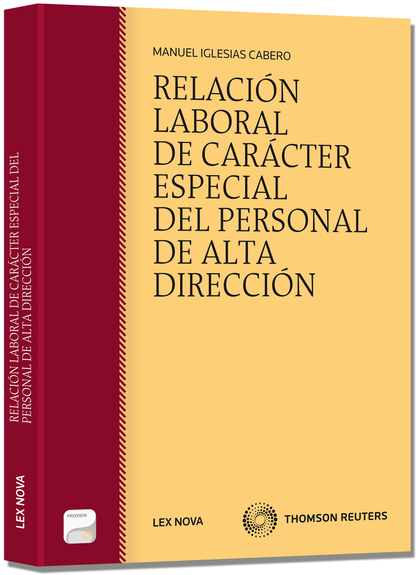 RELACIÓN LABORAL DE CARÁCTER ESPECIAL DEL PERSONAL DE ALTA DIRECCIÓN (PAPEL + E-