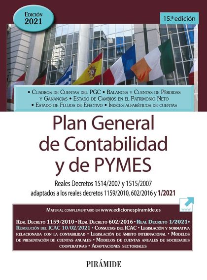 PLAN GENERAL DE CONTABILIDAD Y DE PYMES. REALES DECRETOS 1514/2007 Y 1515/2007 ADAPTADOS A LOS