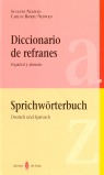 DICCIONARIO DE REFRANES. ESPAÑOL Y ALEMÁN