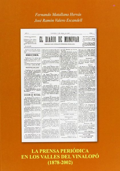 LA PRENSA PERIÓDICA EN LOS VALLES DEL VINALOPÓ, 1878-2000