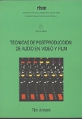 TÉCNICAS DE POSTPRODUCCIÓN DE AUDIO EN VÍDEO Y FILM