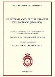 EL SISTEMA COMERCIAL ESPAÑOL DEL PACÍFICO (1765-1820)